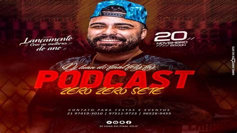 Podcast 007 Dj Luan Do Final Feliz 2018 Youtube