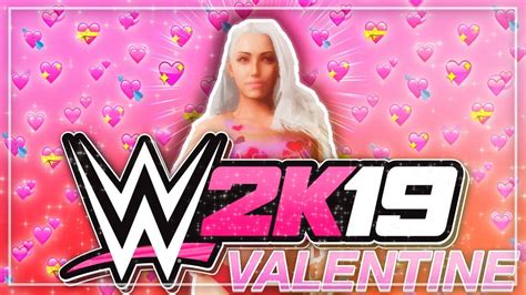 Wwe 2k19 💕valentines Day ️ Female Superstar Creation Youtube