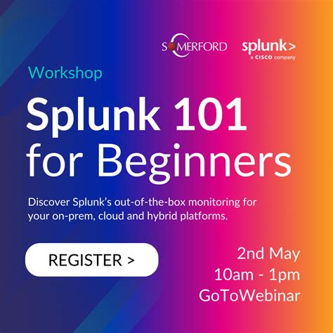 Splunk Discovery Workshop For Beginners Somerford Associates