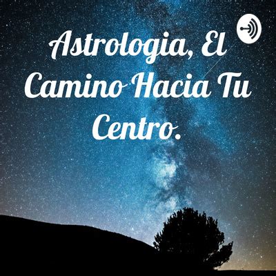 Que Es El Medio Cielo Progresado By Astrologia El Camino Hacia Tu Centro