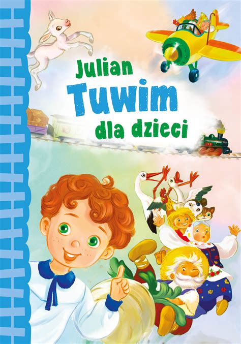 Julian Tuwim Dla Dzieci Wiersze Wydawnictwo Skrzat Oprawa Twarda