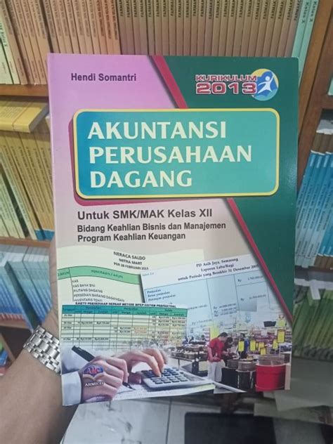 Buku Akuntansi Perusahaan Dagang Untuk Smk Kelas Bidang Keahlian