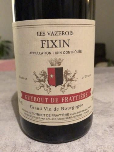 Guybout de Fraytière Les Vazerois Fixin Vivino