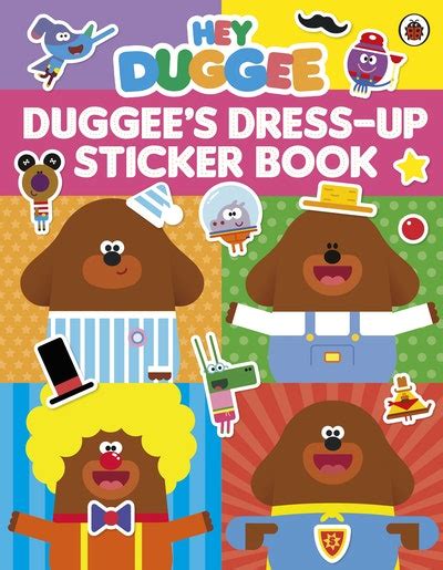 Hey Duggee Dress Up Sticker Book By Hey Duggee Penguin Books Australia