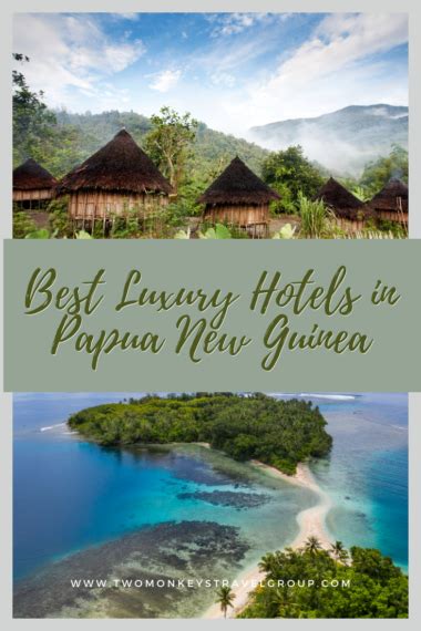 Ultimate List Of The Best Luxury Hotels In Papua New Guinea