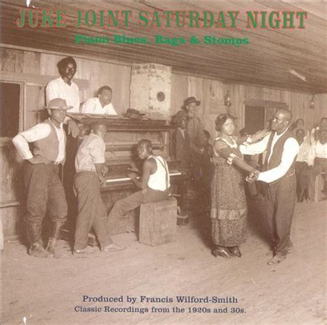 Juke Joint Saturday Night Classic Piano Blues Rags And Stomps Various