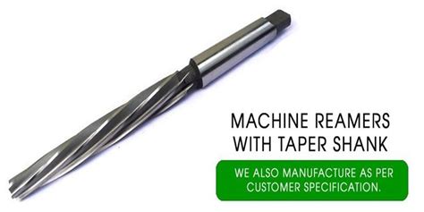 High Speed Steel Taper Shank Machine Reamer Rs 300 Piece Cutting Edge