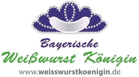 Das Logo Der Bayerischen Wei Wurst K Nigin Weisswurst W Rstchen