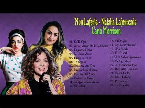 Mon Laferte Natalia Lafourcade Carla Morrison Exitos Romanticas Mix