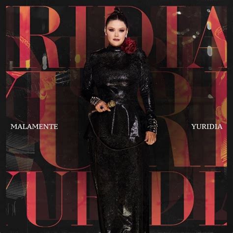 Yuridia Regresa Con Nuevo Tema Musical Malamente Wow La Revista