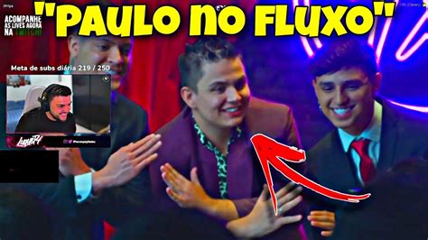 Rea O Do Luquet Vendo O Paulinho No Fluxo Youtube