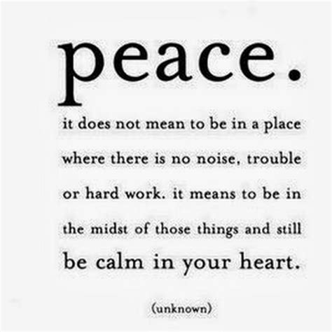 Quotes About Peace In Chaos 41 Quotes