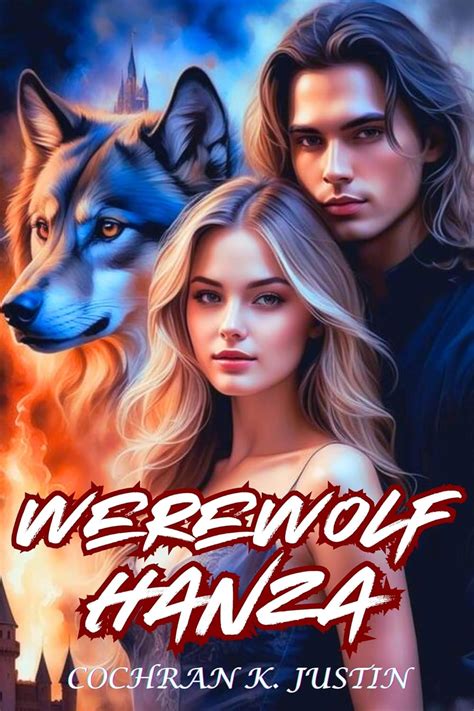 Werewolf Hanza A Fated Mates Paranormal Romance Of A Rejected Werewolf