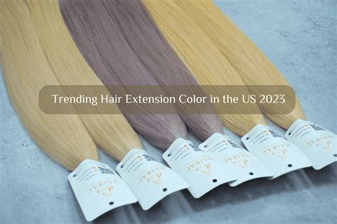 Trending Hair Extension Color In The US 2023 HAIRAC