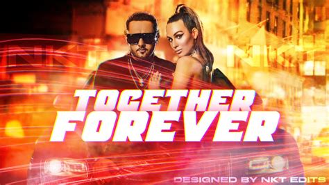 Together Forever Yo Yo Honey Singh New Love Song 2022 Youtube