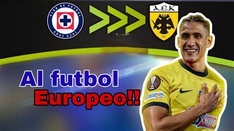 Uriel Antuna Sera Nuevo Refuerzo Del AEK Atenas Cruz Azul 2024 YouTube