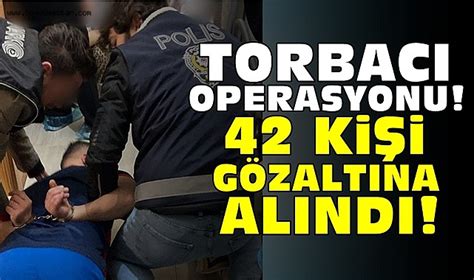 Torbac Operasyonu Ki I G Zalt Nda Asayi Aycuma Star