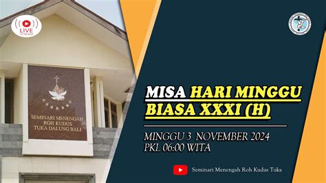 Live Misa Hari Minggu Biasa Xxxi H Minggu November Youtube