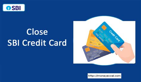 How To Cancel Or Close SBI Credit Card