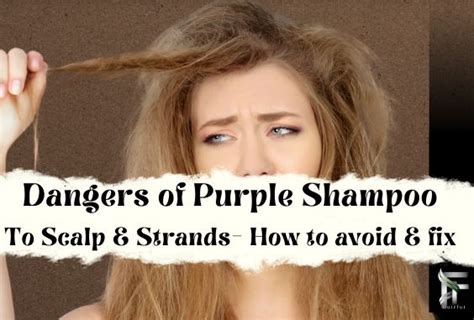 Dangers Of Purple Shampoo To Hair And Scalp Fix And Avoid Hair Fai