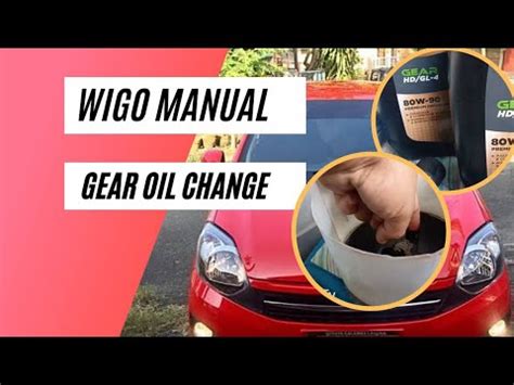 2017 Toyota WIGO Manual Transmission Gear Oil Change YouTube