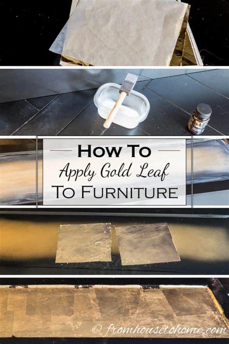 How To Apply Gold Leaf To Furniture From House To Home