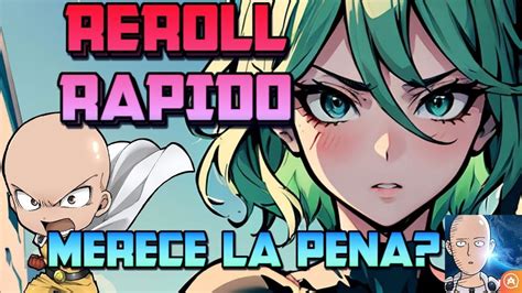 Guia De Reroll R Pido Nuevo Juego One Punch Man World Espa Ol Primera