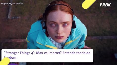 Max pode morrer em Stranger Things 4 Entenda teoria des fãs Vídeo