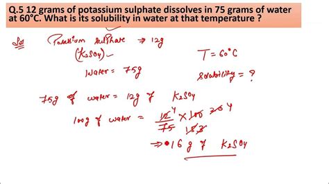 12 Grams Of Potassium Sulphate Dissolves In 75 Grams Of Water At 60°c What Is Its Solubility