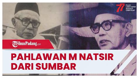 Sosok M Natsir Ulama Penggagas Mosi Integral Natsir Yang Satukan