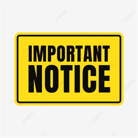 Important Notice In Yellow Rectangle Shape And Black Line For