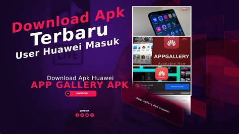 Cara Download App Gallery Apk Huawei Terbaru User Huawei Masuk