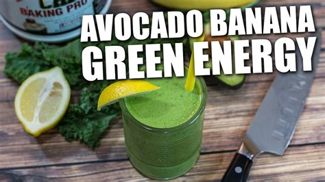 Avocado Banana Green Energy Smoothie Recipe Youtube