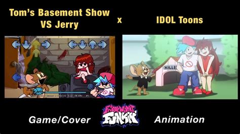 Toms Basement Show Jerry Vs Bf Gf Tom Jerry X Come Learn With