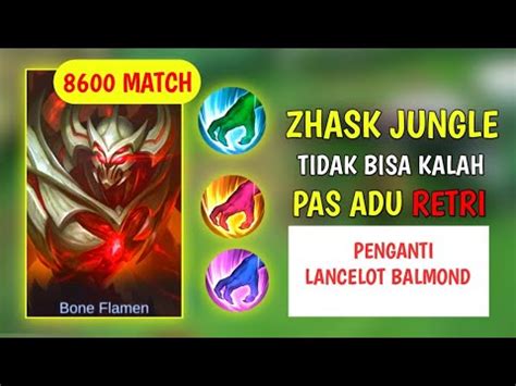 TUTORIAL GAMEPLAY ZHASK JUNGLE BEST BUILD EMBLEM TERBARU ZHASK TOP