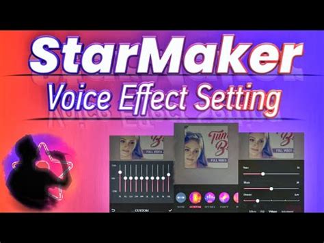 Starmaker Voice Effect Setting How To Set Your Voice In Starmaker