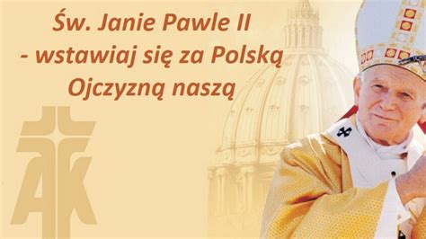 Dawajmy Wiadectwo O W Janie Pawle Ii Nasz Dziennik