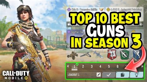 Top 10 Best Guns In Codm Season 3 Gunsmith Loadoutclass Setup Cod