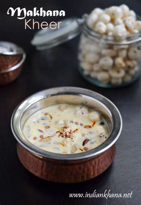 Phool Makhane Ki Kheer Makhana Kheer Recipe Navratri Vrat Recipes