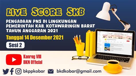 Sesi 2 14 Desember 2021 SKB CPNS 2021 Pemerintah Kab Kotawaringin