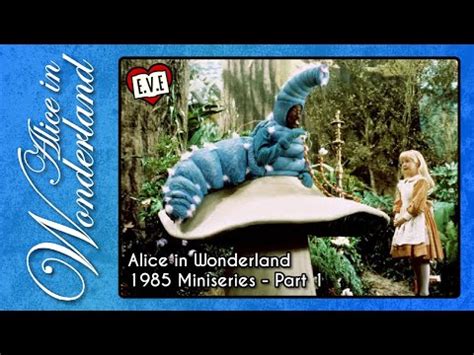 Alice In Wonderland 1985 CBS Miniseries Part 1 With Trivial