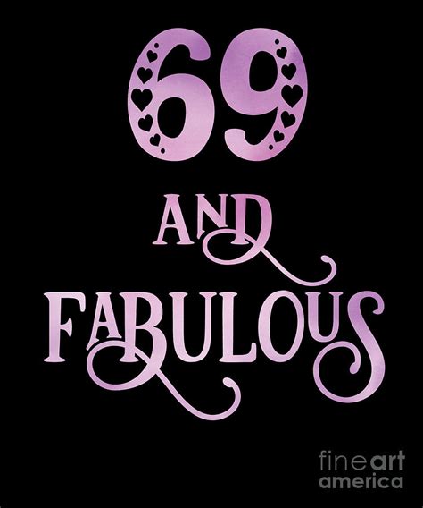 Women 69 Years Old And Fabulous 69th Birthday Party Design Digital Art