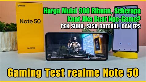 Realme Note 50 Gaming Test SUHU ADEM Baterai Awet Lancar