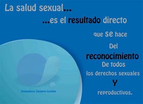 Obediencia Gastos Viva Frases Sobre Salud Sexual Red De Comunicacion Lote Ambigüedad