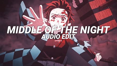 middle of the night elley duhé x joel sunny edit audio YouTube