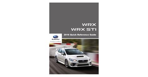 Subaru Wrx And Wrx Sti Manuals 2016 Wrx And Wrx Sti Quick Reference Guide