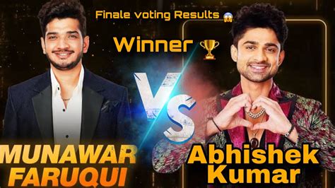 Bigg Boss 17 Finale Voting Results 😱winner 🏆munawar0018 Vs Abhishek