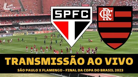 FLAMENGO X SÃO PAULO TRANSMISSÃO AO VIVO DIRETO DO MORUMBI FINAL DA