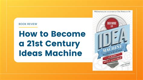 How to become a 21st century ideas machine