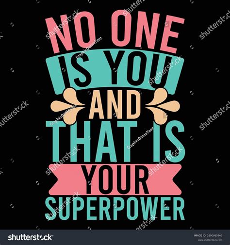 No One You That Your Superpower Stock Vector Royalty Free 2100065863